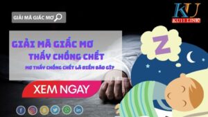 Mơ thấy chồng chết