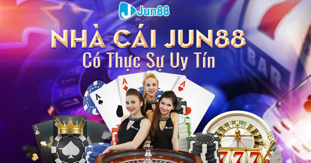 Ưu Đãi Nhà Cái Jun88 ? Casino Online Uy Tín Nhất Việt Nam