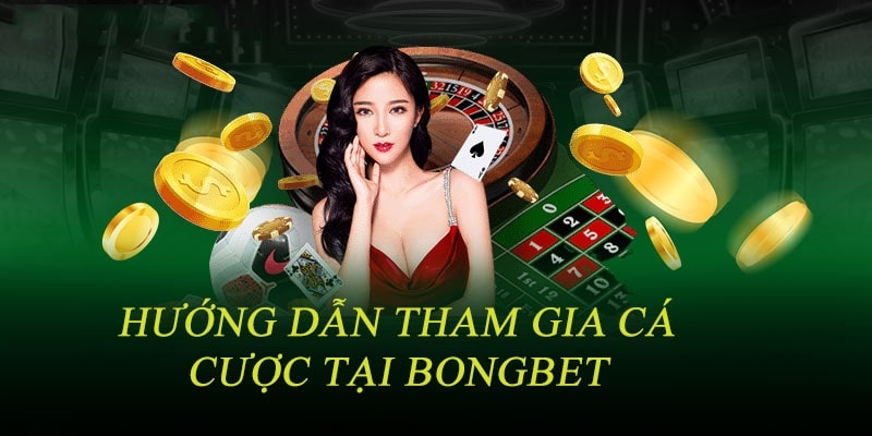 Cách tham gia chơi Nổ hũ tại nhà cái Bongbet 