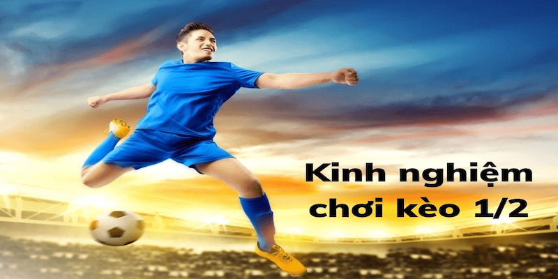 Kinh nghiệm là điều không thể thiếu khi cá cược kèo chấp bóng đá