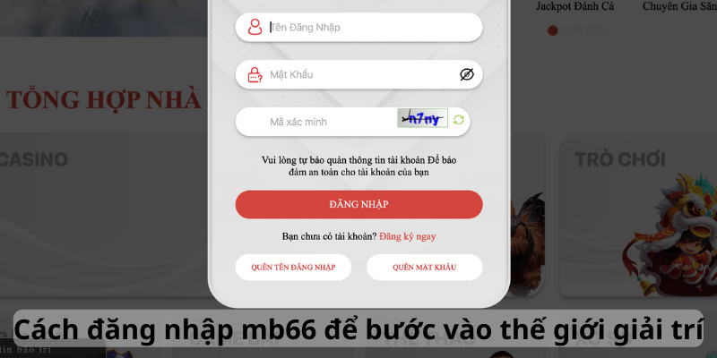 Cách đăng nhập mb66