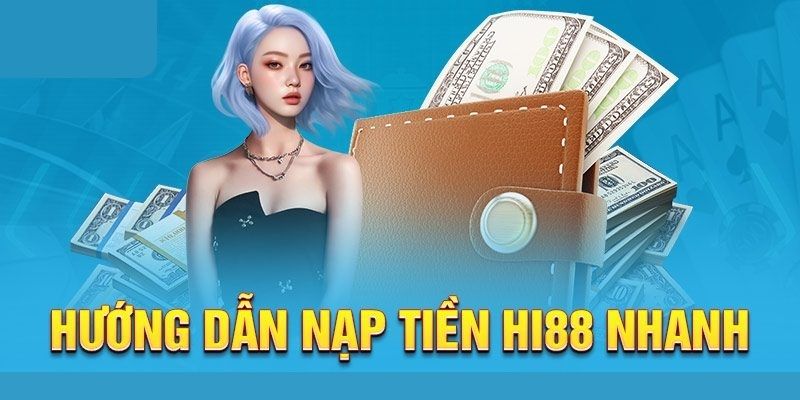 Hướng dẫn nạp tiền HI88 qua Internet Banking 