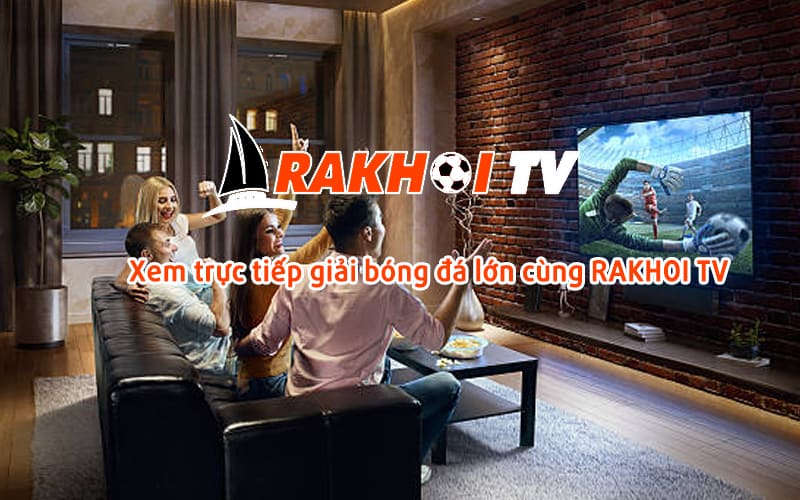 Các phương thức liên hệ với Rakhoi TV