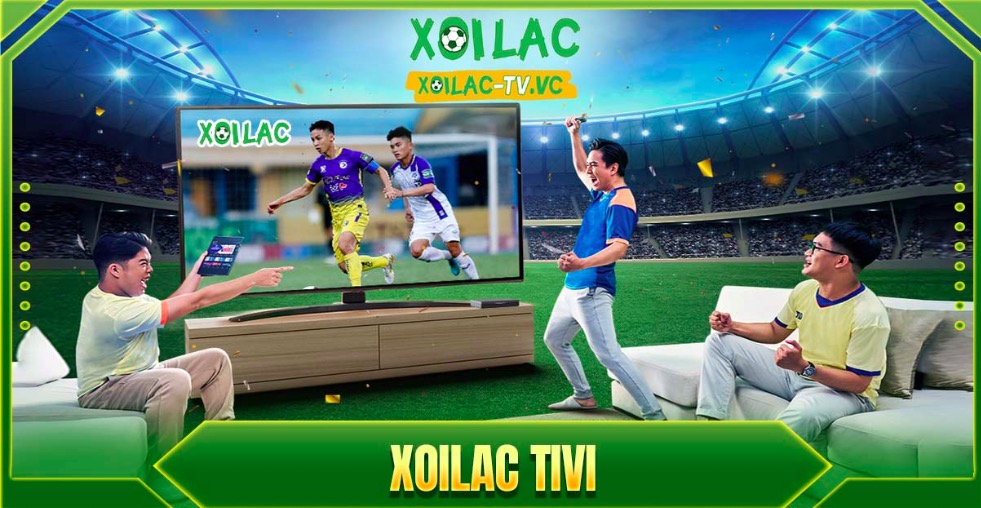 Xoilac TV nổi tiếng với chất lượng ấn tượng trong mỗi trận đấu